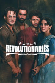 The Revolutionaries (2026) Hindi Season 1 Complete AMZN